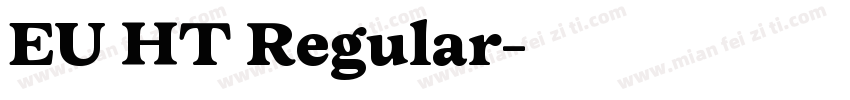 EU HT Regular字体转换